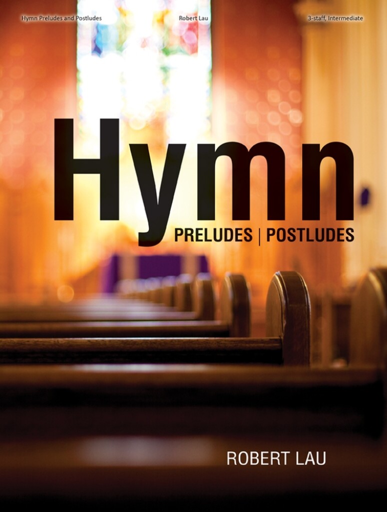 Hymn Preludes and Postludes